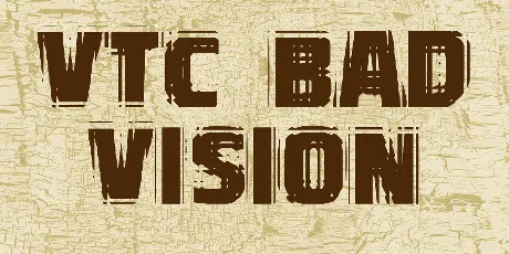 VTC Bad Vision font