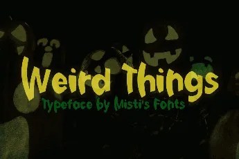 Weird Things font