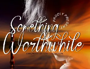 Something Worthwhile font