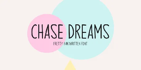 Chase Dreams font