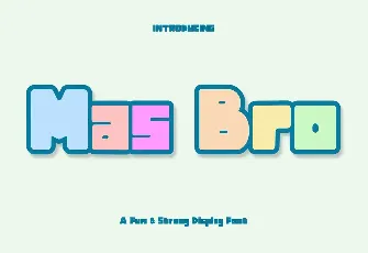 Mas Bro Demo font