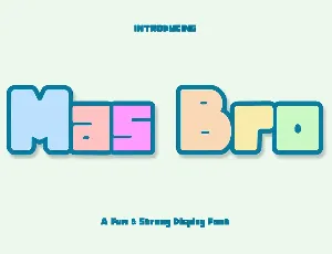 Mas Bro Demo font