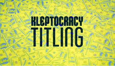 Kleptocracy Titling Family font