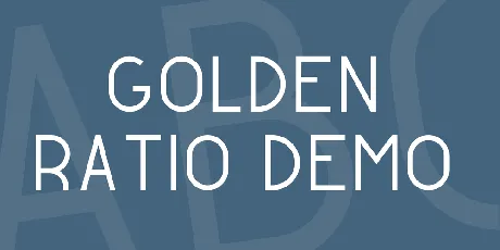 Golden Ratio Demo font