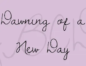 Dawning of a New Day font