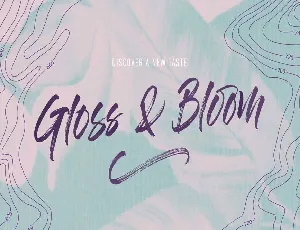 Gloss & Bloom font