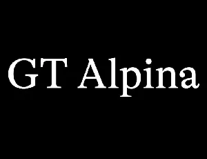 GT Alpina Family font