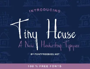 Tiny House Script font