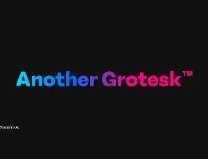 Another Grotesk font