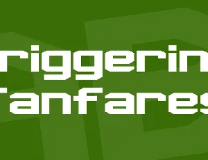 Triggering Fanfares font