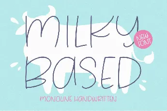 Milky Based font