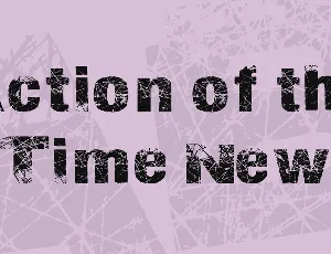 Action of the Time New font