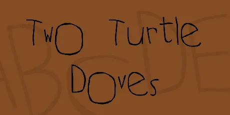 Two Turtle Doves font