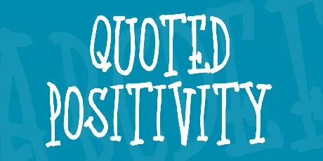 Quoted Positivity font