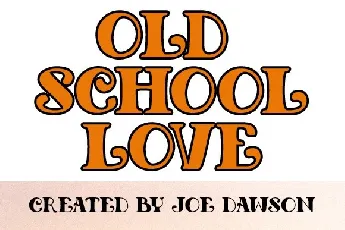 Old School Love font