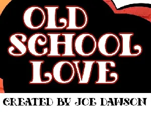 Old School Love font