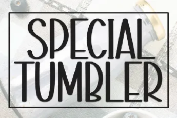 Special Tumbler Display font