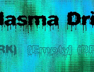 Plasma Drip font