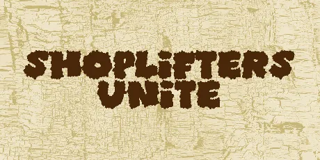 Shoplifters unite font