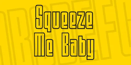 Squeeze Me Baby font