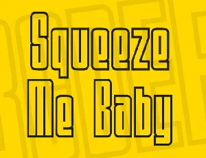 Squeeze Me Baby font