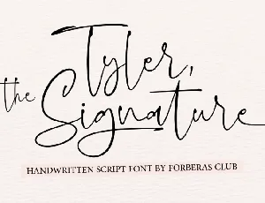 Tyler, the Signature font