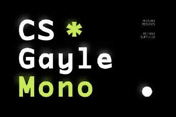 CS Gayle Mono font