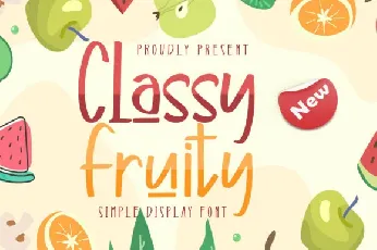 Classy Fruity font