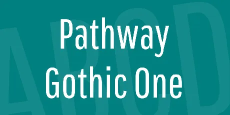 Pathway Gothic One font