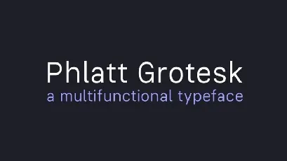 Phlatt Grotesk font