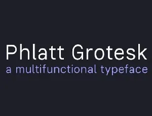 Phlatt Grotesk font