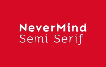 Nevermind Semi Serif Family font