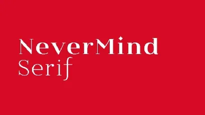 Nevermind Serif Family font