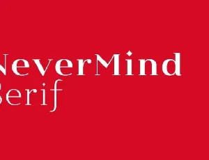 Nevermind Serif Family font