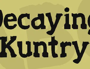 Decaying Kuntry font