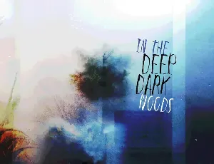 In the deep dark woods font