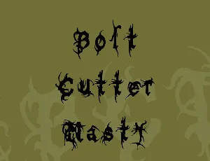 Bolt Cutter Nasty font