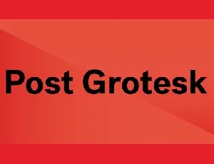 Post Grotesk Family font