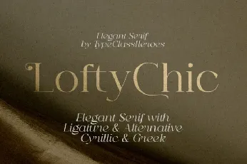 Lofty Chic font