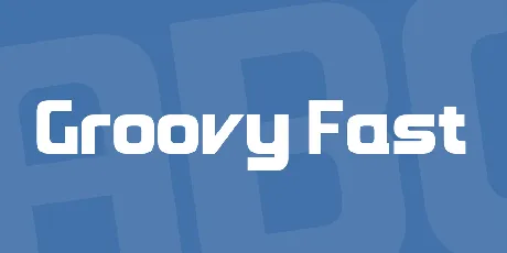 Groovy Fast font