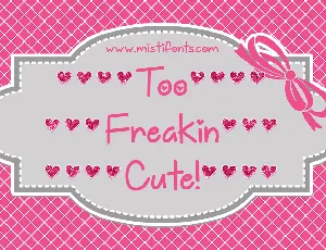 Too Freakin Cute Demo font