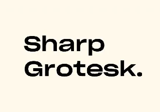 Sharp Grotesk Family font