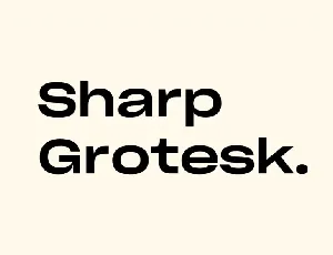 Sharp Grotesk Family font