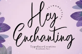 Hey Enchanting Script font