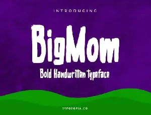 Bigmom Bold Handwritten font