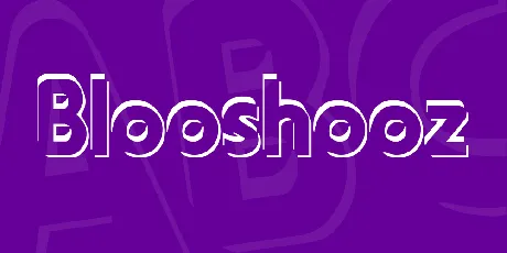 Blooshooz font