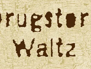 Drugstore Waltz font