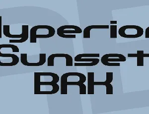Hyperion Sunset BRK font