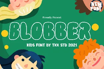 BLOBBER font