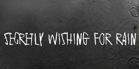 Secretly wishing for rain font